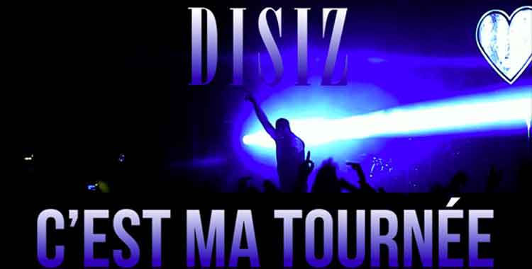 Disiz – C’Est Ma Tournée (Clip)